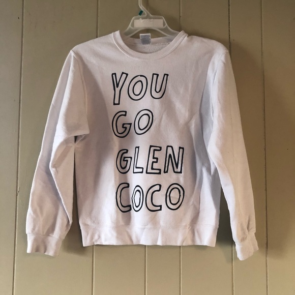You Go Glen Coco Mean Girls Quote Sweatshirt - Picture 1 of 3